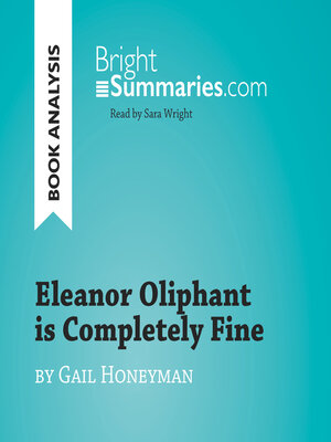 cover image of Eleanor Oliphant is Completely Fine by Gail Honeyman (Book Analysis)